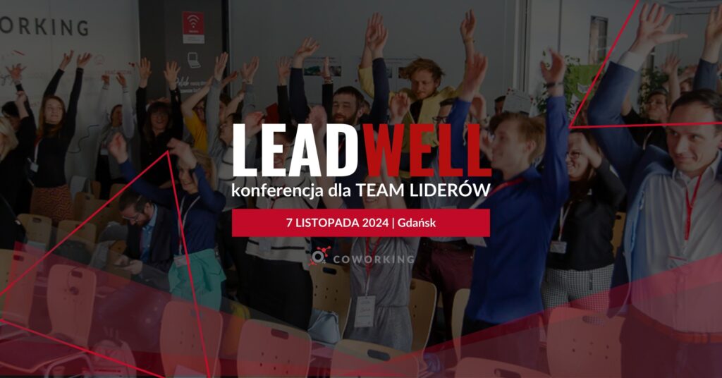 LeadWell - konferencja dla Team Liderów