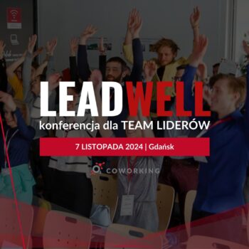 Nadchodzi LEADWELL – konferencja dla Team Liderów w Gdańsku!